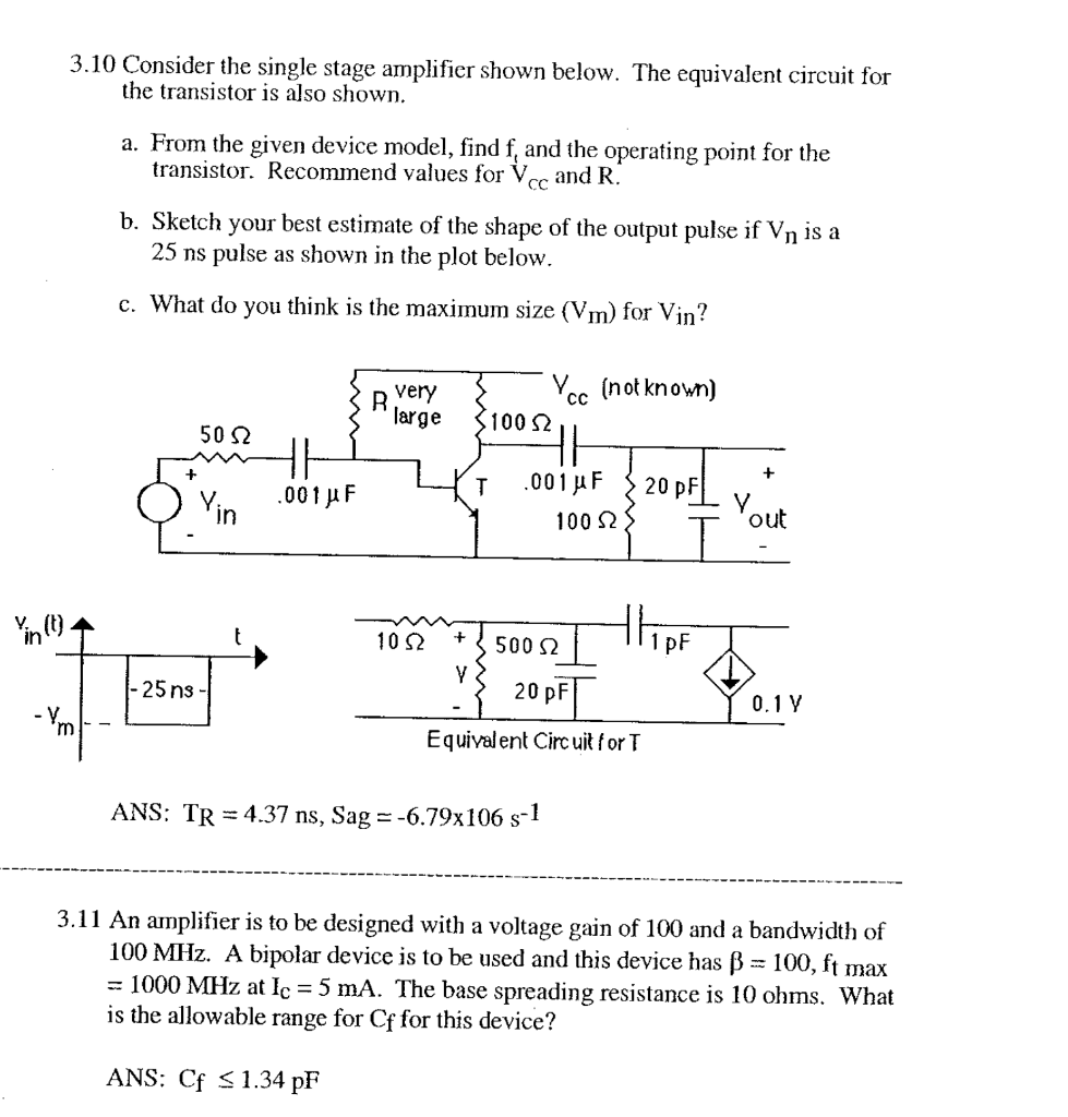 Solved 3.10 Consider the single stage amplifier shown below. | Chegg.com