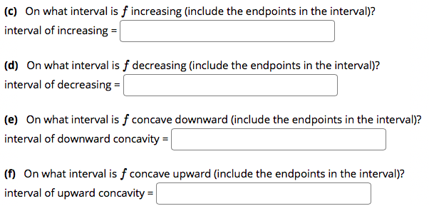 Solved (c) On what interval is f increasing (include the | Chegg.com