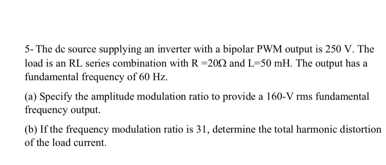 Solved 5- The De Source Supplying An Inverter With A Bipolar | Chegg.com