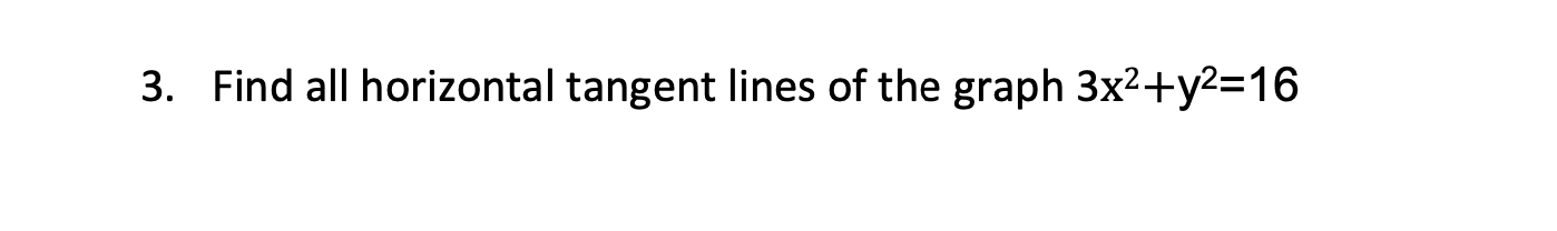 solved-3-find-all-horizontal-tangent-lines-of-the-graph-chegg