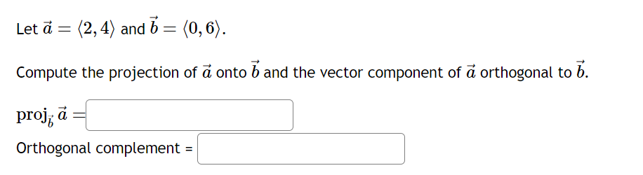 Solved Let A And B Compute The Projection Of Chegg Com   Phpd1D6E2