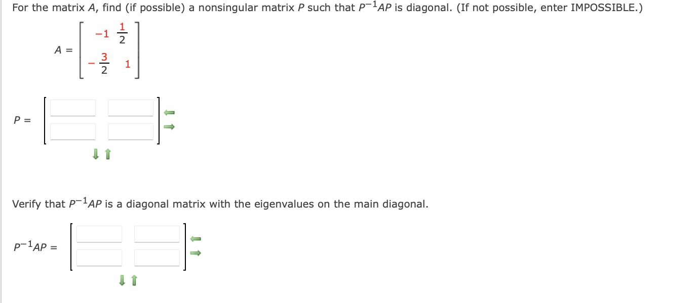 Solved For the matrix A, find (if possible) a nonsingular | Chegg.com