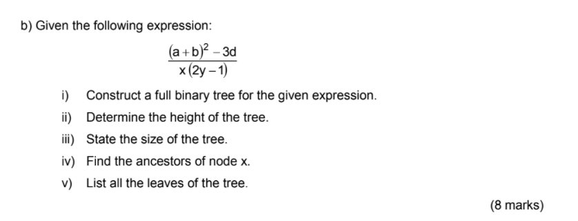 Solved B) Given The Following Expression: (a+b)2 -3d X(2y - | Chegg.com