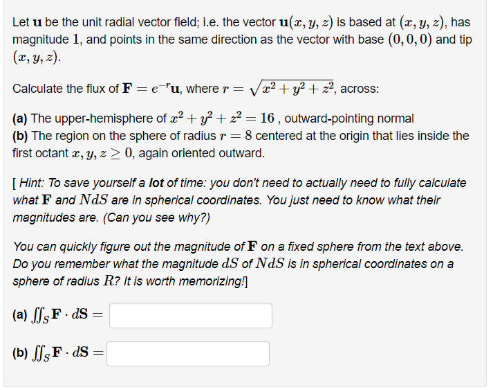 Solved Let u be the unit radial vector field; i.e. the | Chegg.com