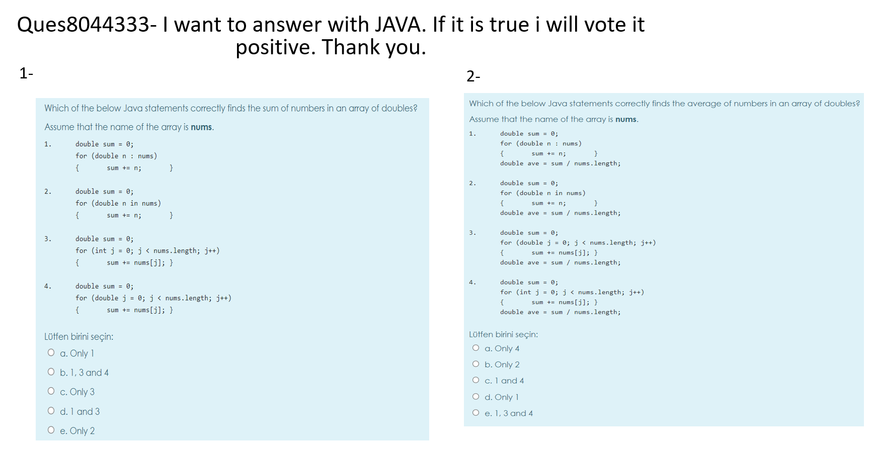 Solved Ques8044333- I want to answer with JAVA. If it is | Chegg.com