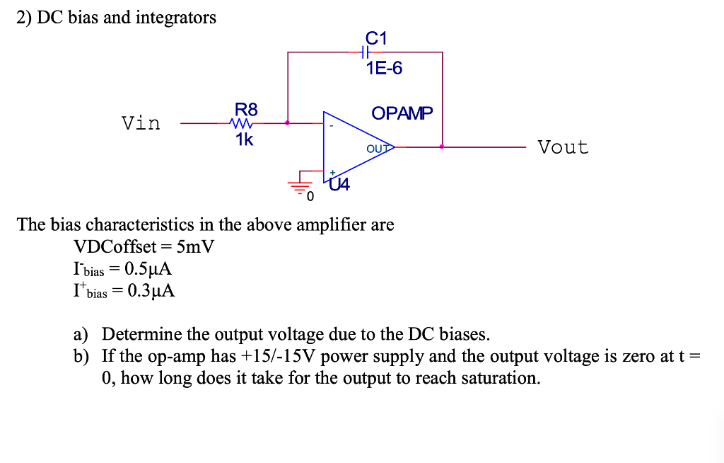 [Solved] 2) ( mathrm{DC} ) bias and integrators The bi