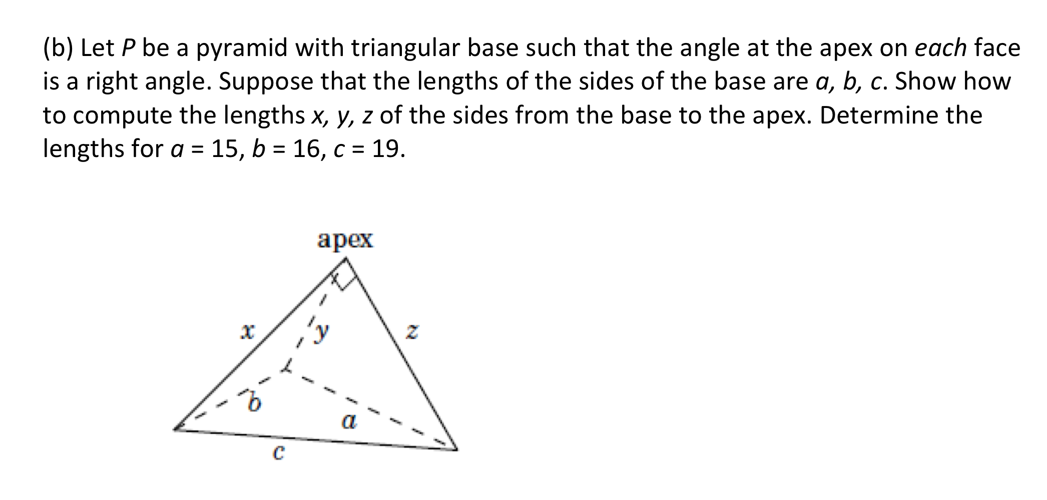 Solved (b) Let P Be A Pyramid With Triangular Base Such That | Chegg.com