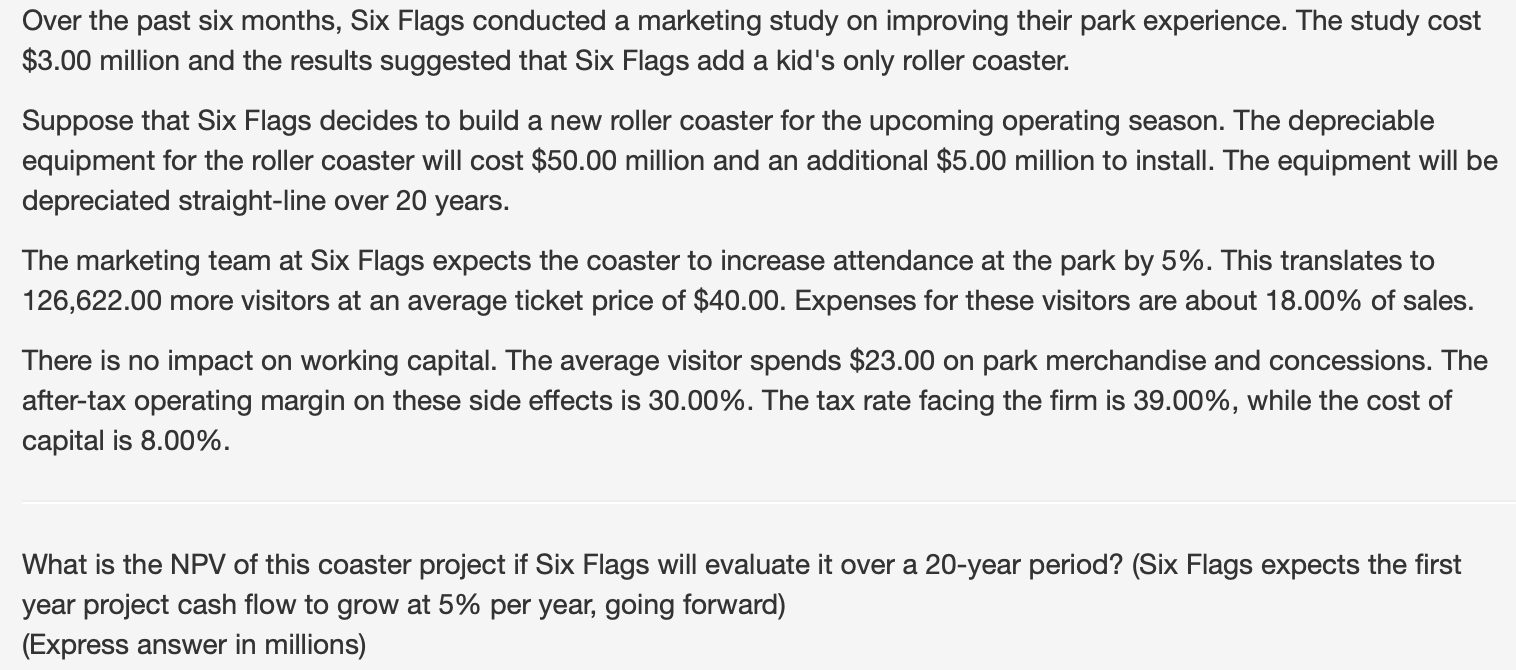 Solved Over the past six months, Six Flags conducted a | Chegg.com