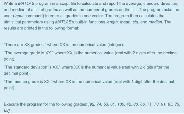 Solved Write A MATLAB Program In A Script File To Calculate | Chegg.com