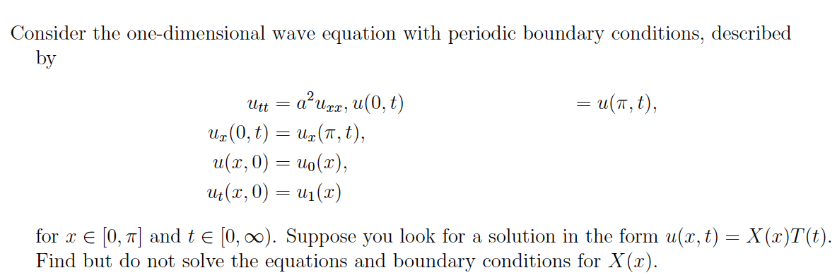 Solved Consider the one-dimensional wave equation with | Chegg.com