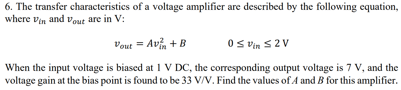 Solved 6. The transfer characteristics of a voltage | Chegg.com