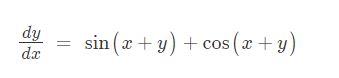 Solved dxdy=sin(x+y)+cos(x+y) | Chegg.com