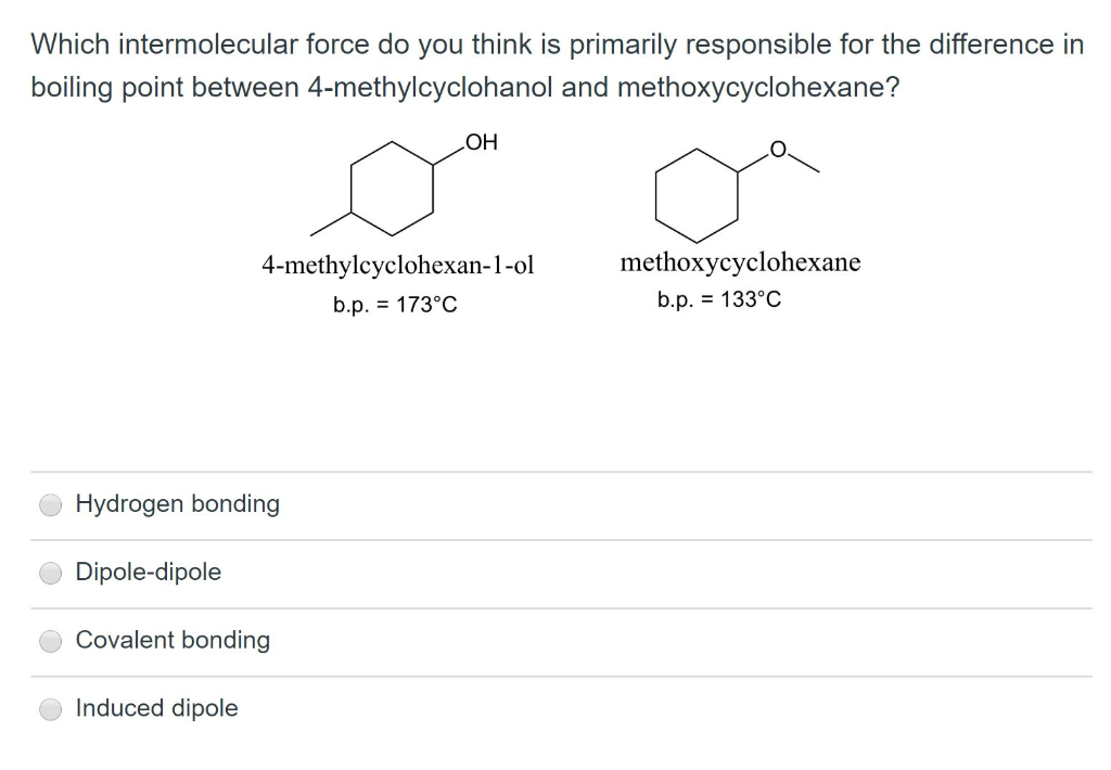 Solved Which intermolecular force do you think is primarily | Chegg.com