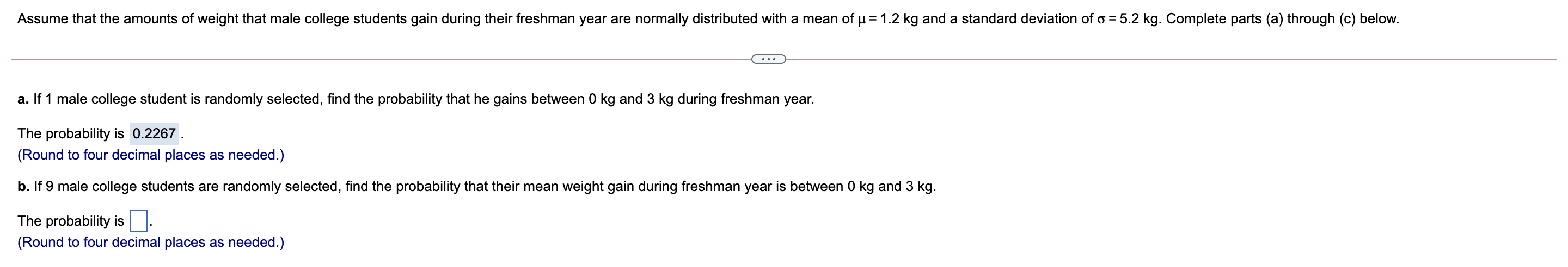 Solved Assume that the amounts of weight that male college | Chegg.com