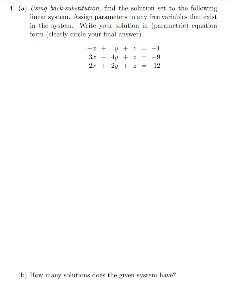 Solved 4. (a) Using Back-substitution, Find The Solution Set | Chegg.com