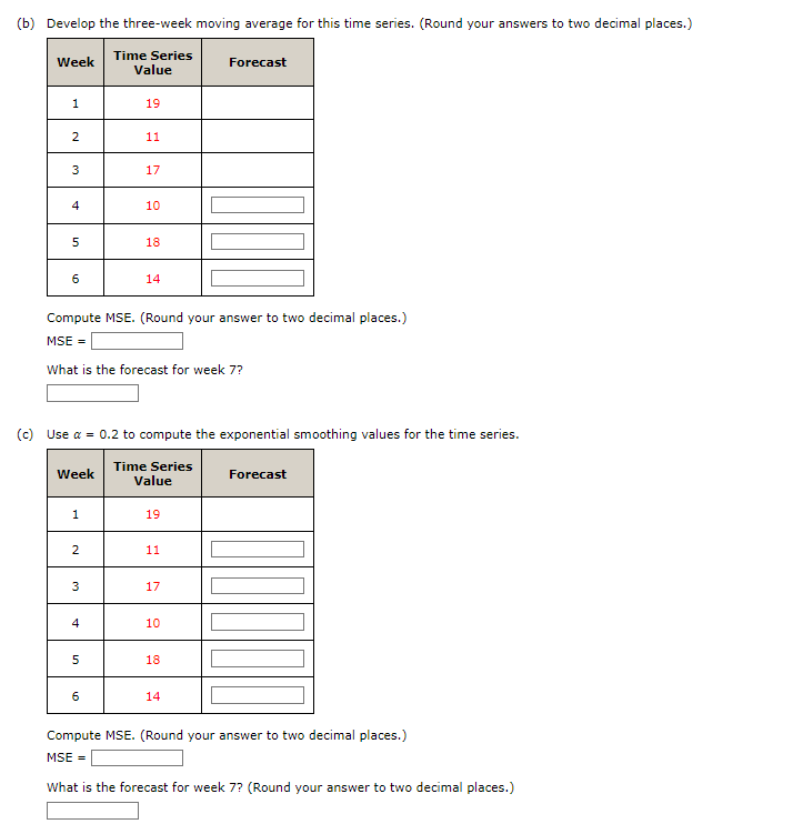 Solved (b) ﻿Develop The Three-week Moving Average For This | Chegg.com