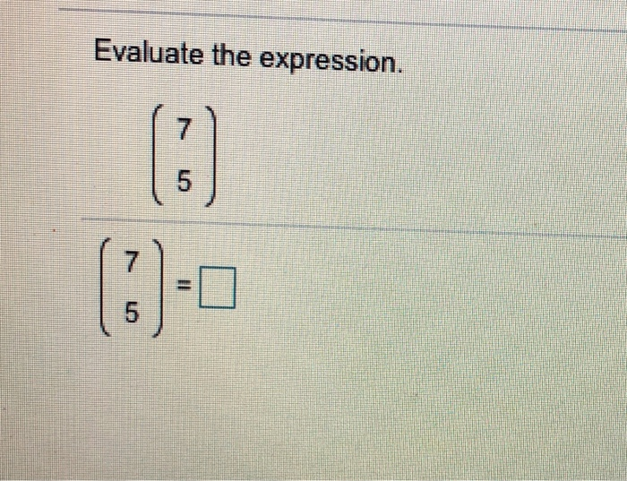 Solved Evaluate the expression | Chegg.com