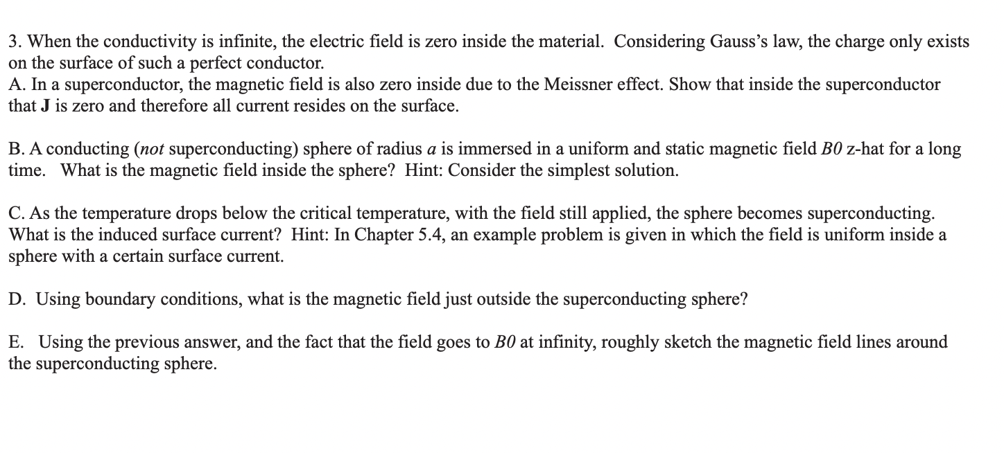 Solved 3. When the conductivity is infinite, the electric | Chegg.com