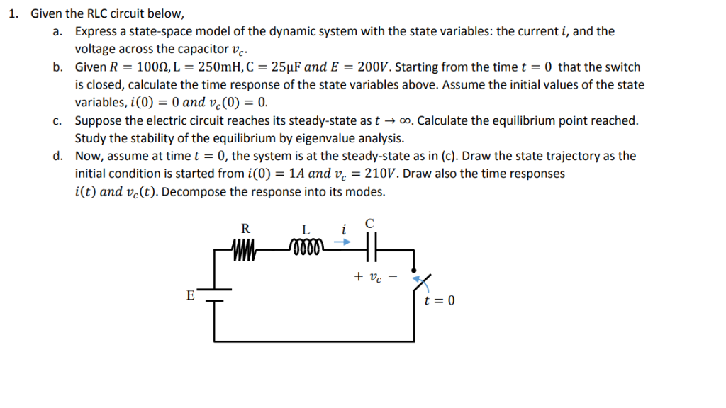 Solved 1. Given the RLC circuit below, Express a state-space | Chegg.com