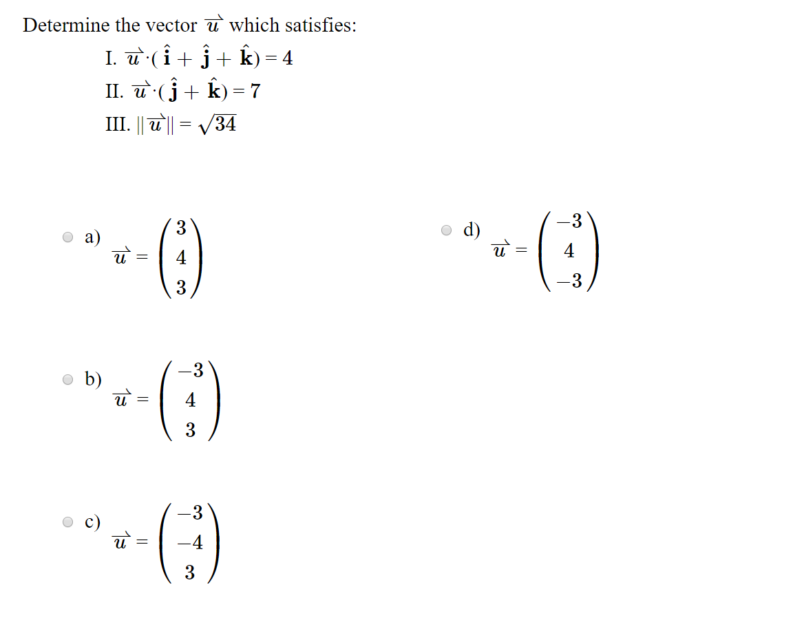 Solved Determine The Vector U Which Satisfies I U Chegg Com