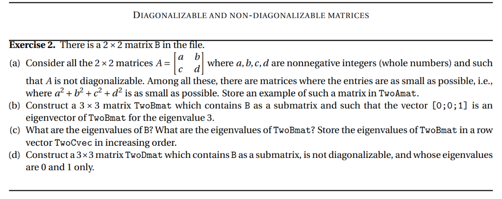 Solved DIAGONALIZABLE AND NON-DIAGONAlIZABLE MATRICES | Chegg.com