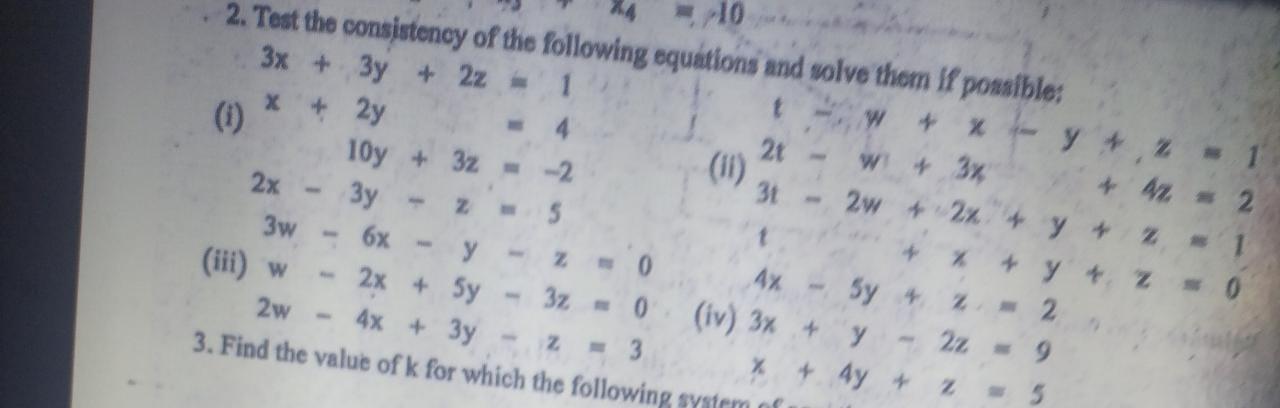 Solved 10 6 W 2 Test The Consistency Of The Following Chegg Com