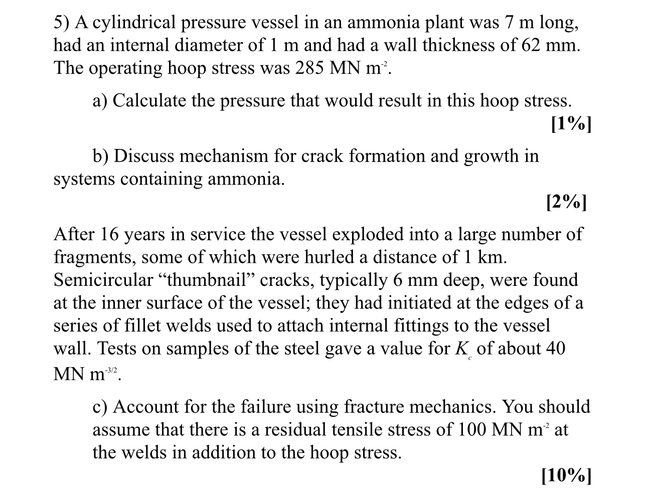 Solved A cylindrical pressure vessel in an ammonia plant was | Chegg.com