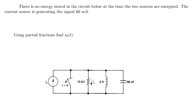 Solved There is no energy stored in the circuit below at the | Chegg.com