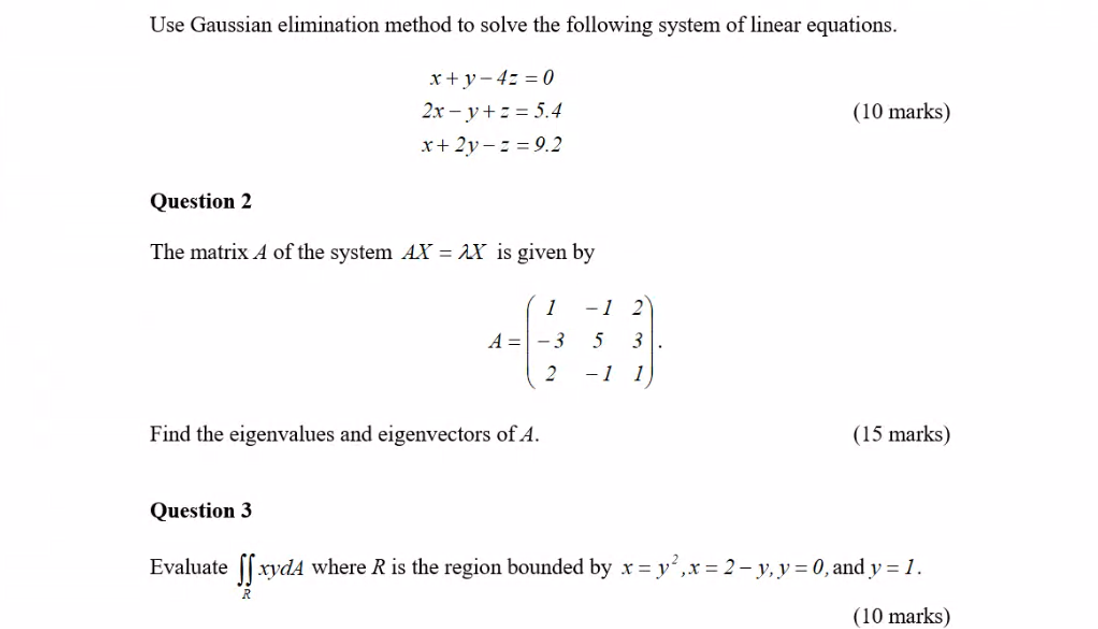 Solved Use Gaussian Elimination Method To Solve The Chegg Com
