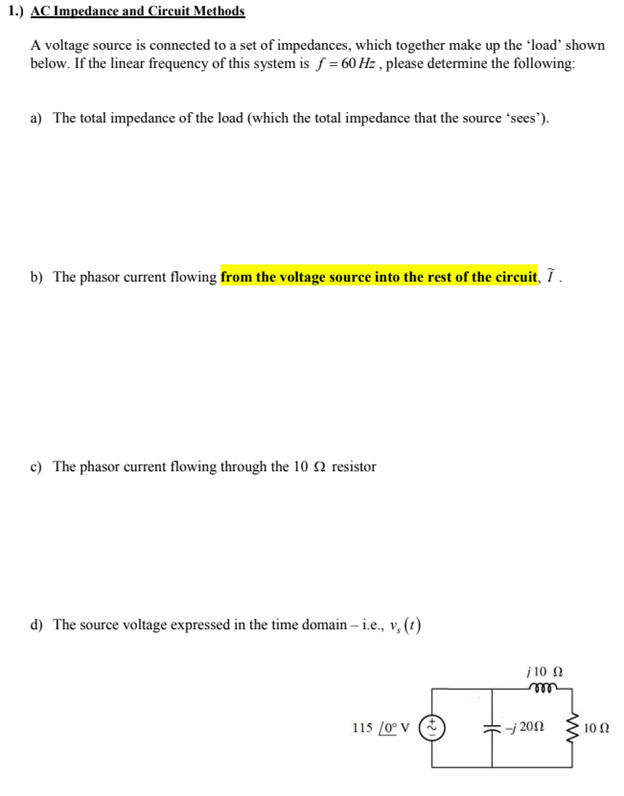 Solved 1.) AC Impedance and Circuit Methods A voltage source Circuit Diagram