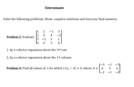 Solved Determinants Solve The Following Problems. Show | Chegg.com