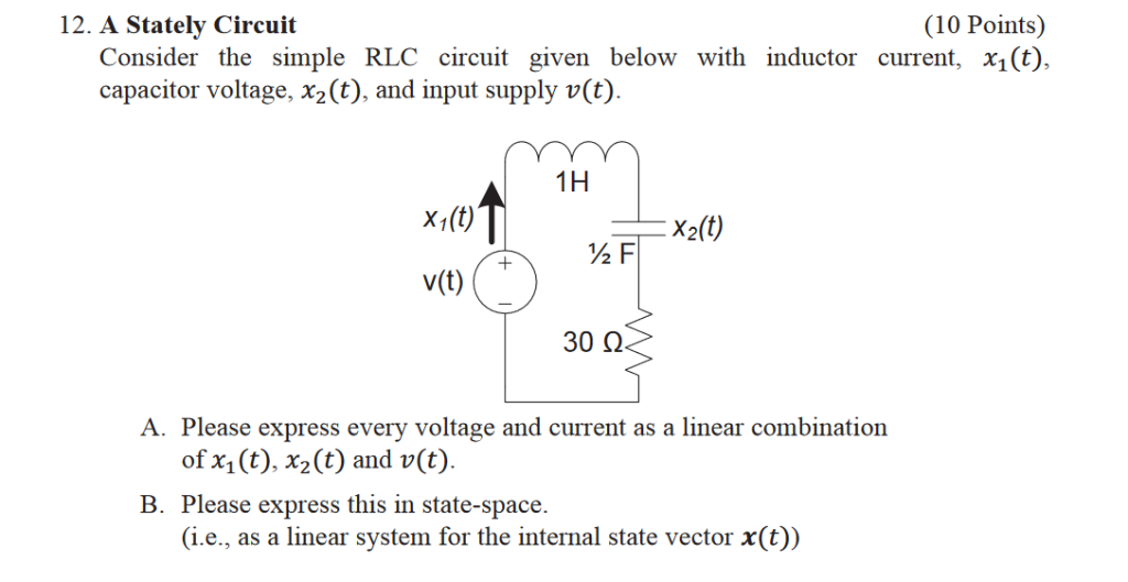 Solved 12. A Stately Circuit Consider The Simple Rlc Circuit 