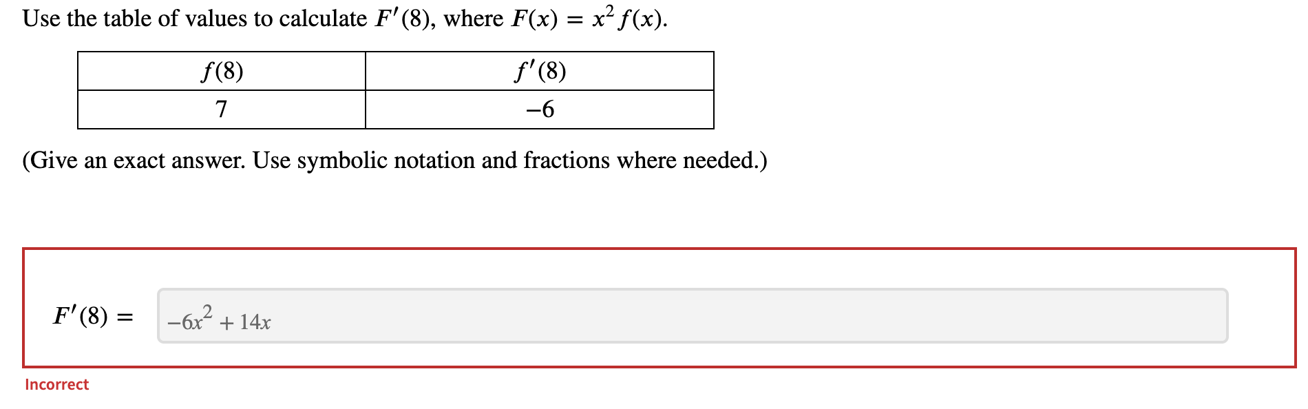 Solved Use the table of values to calculate F′(8), where | Chegg.com
