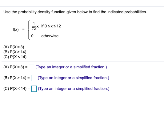 Solved Use The Probability Density Function Given Below T Chegg Com