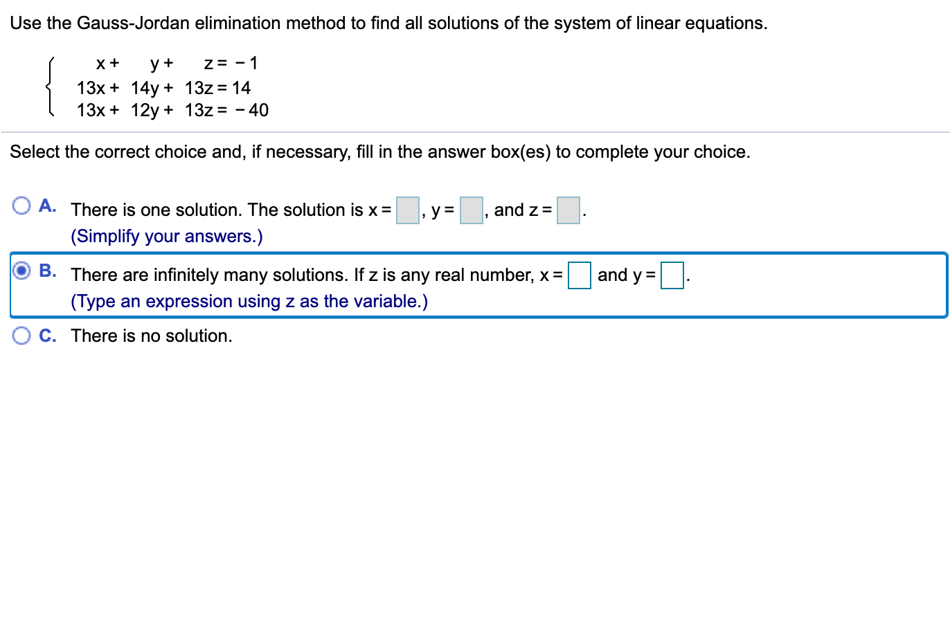 Solved Use The Gauss-Jordan Elimination Method To Find All | Chegg.com