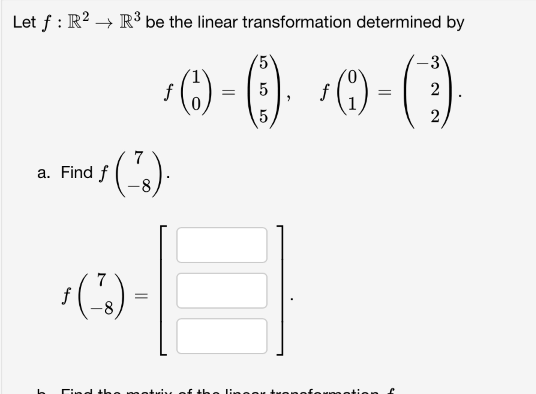 Solved Let F R2→r3 ﻿be The Linear Transformation Determined