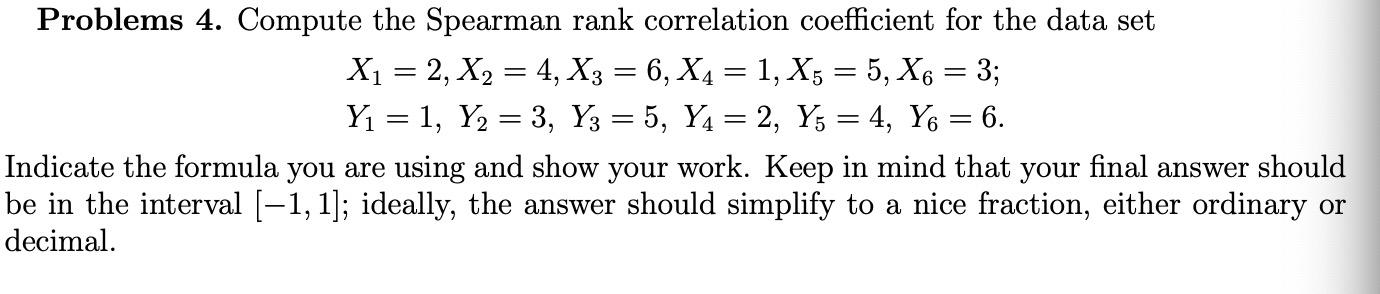 Solved = - Problems 4. Compute the Spearman rank correlation | Chegg.com