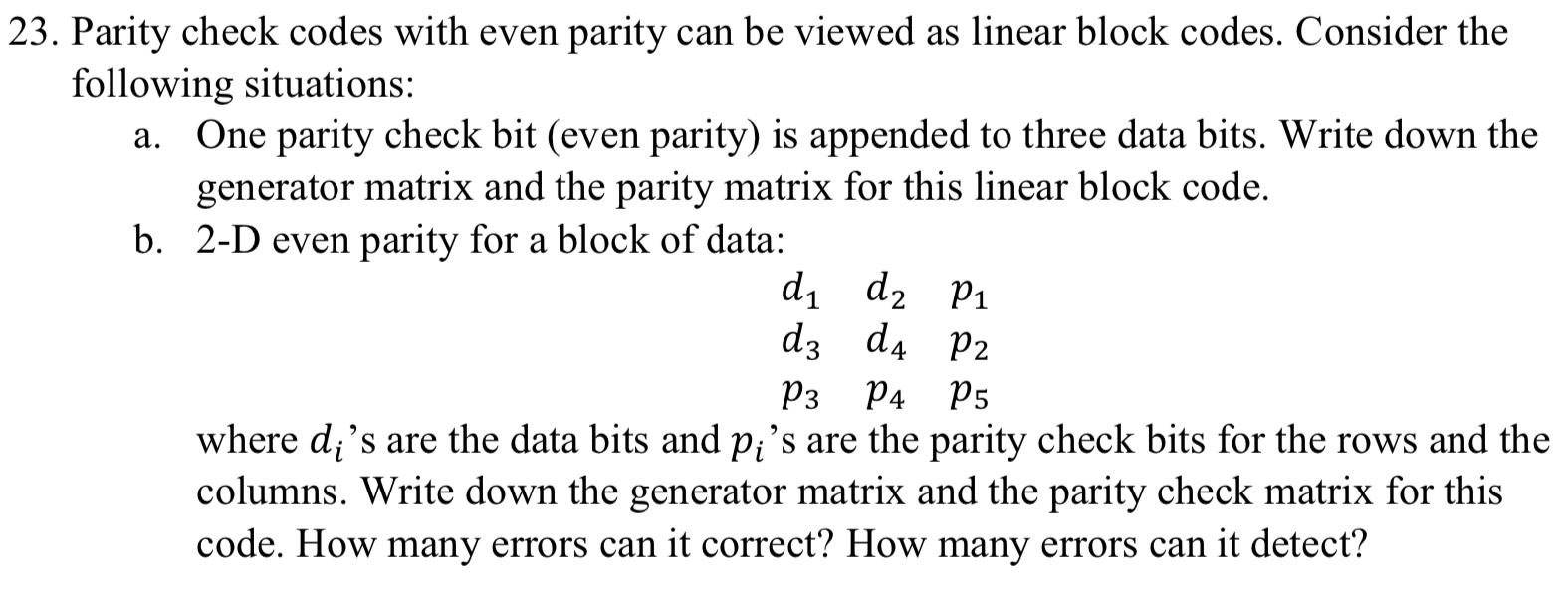 Solved 3. Parity check codes with even parity can be viewed | Chegg.com