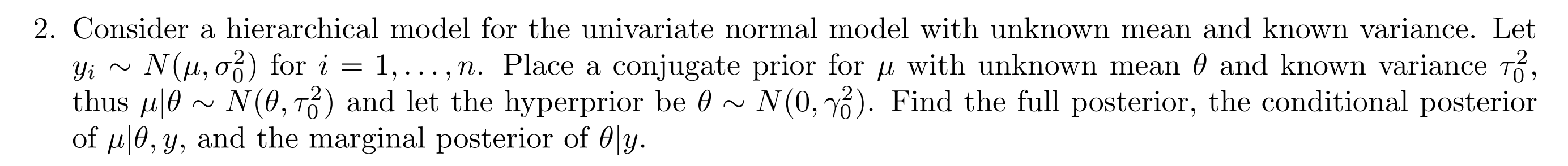 2. Consider a hierarchical model for the univariate | Chegg.com