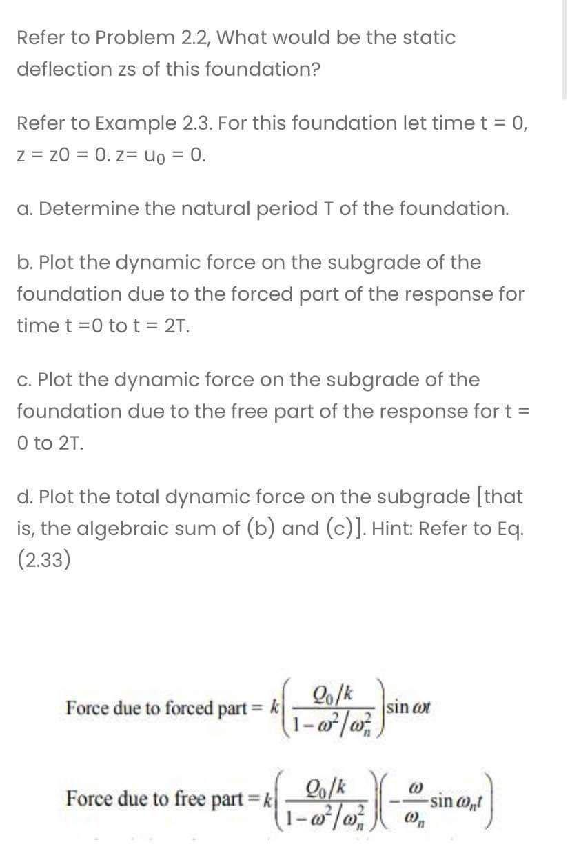 Refer to Problem 2.2, What would be the static | Chegg.com
