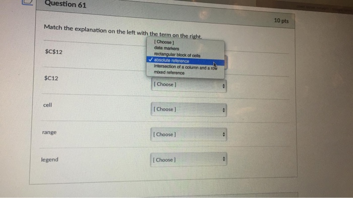 Solved Question 61 10 pts Match the explanation on the left | Chegg.com