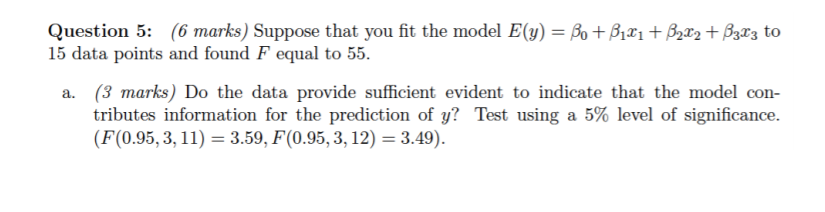 Solved Question 5: (6 marks) Suppose that you fit the model | Chegg.com