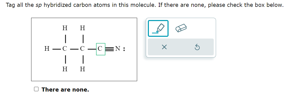 Solved Tag all the sp hybridized carbon atoms in this | Chegg.com