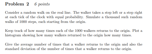Solved Problem 2 6 points Consider a random walk on the real | Chegg.com
