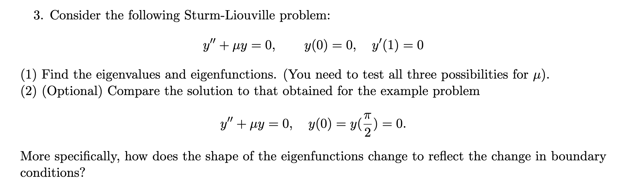 Solved 3. Consider the following SturmLiouville problem y"