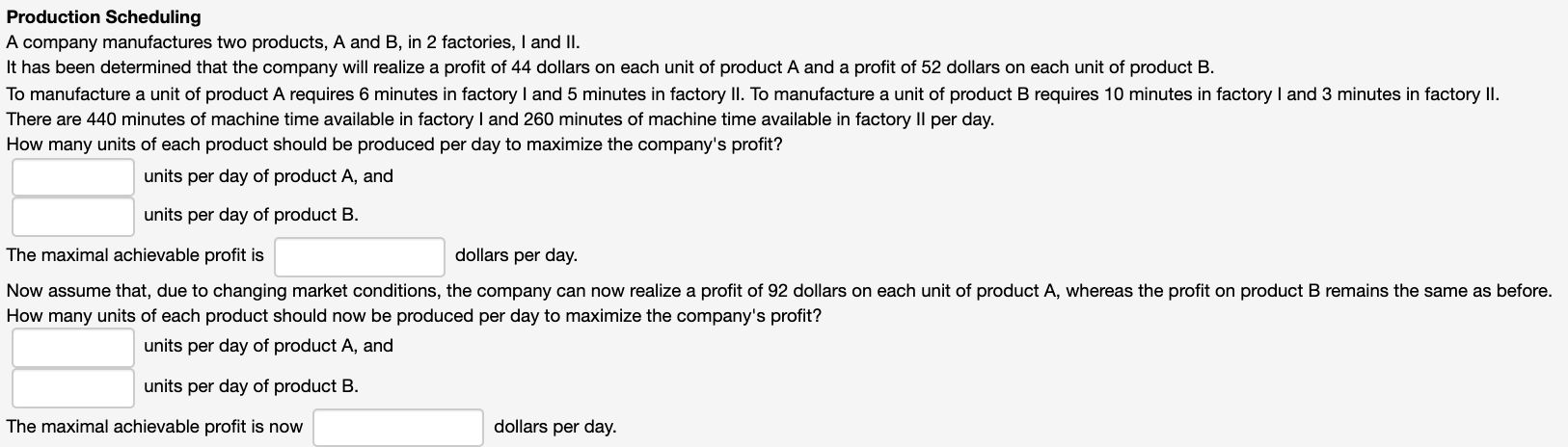 Solved Production Scheduling A company manufactures two | Chegg.com