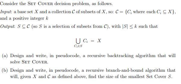 Solved Consider the SeT CoVER decision problem, as follows | Chegg.com