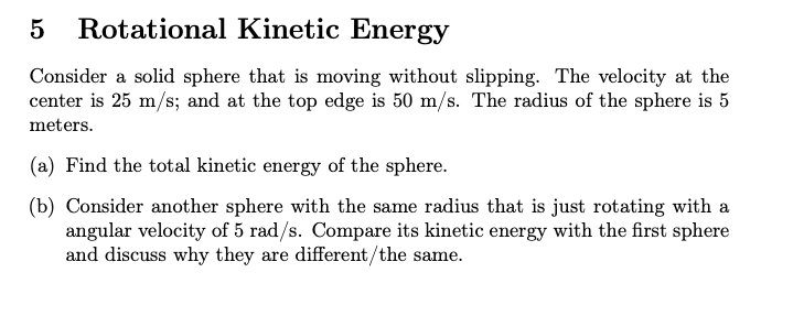 Solved 5 Rotational Kinetic Energy Consider a solid sphere | Chegg.com