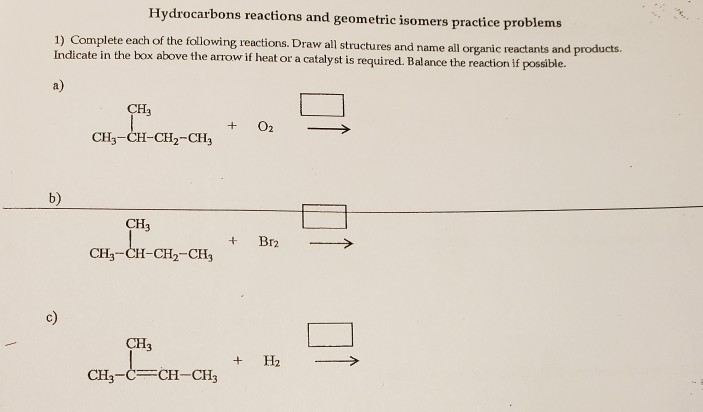 Solved Hydrocarbons Reactions And Geometric Isomers Practice | Chegg.com