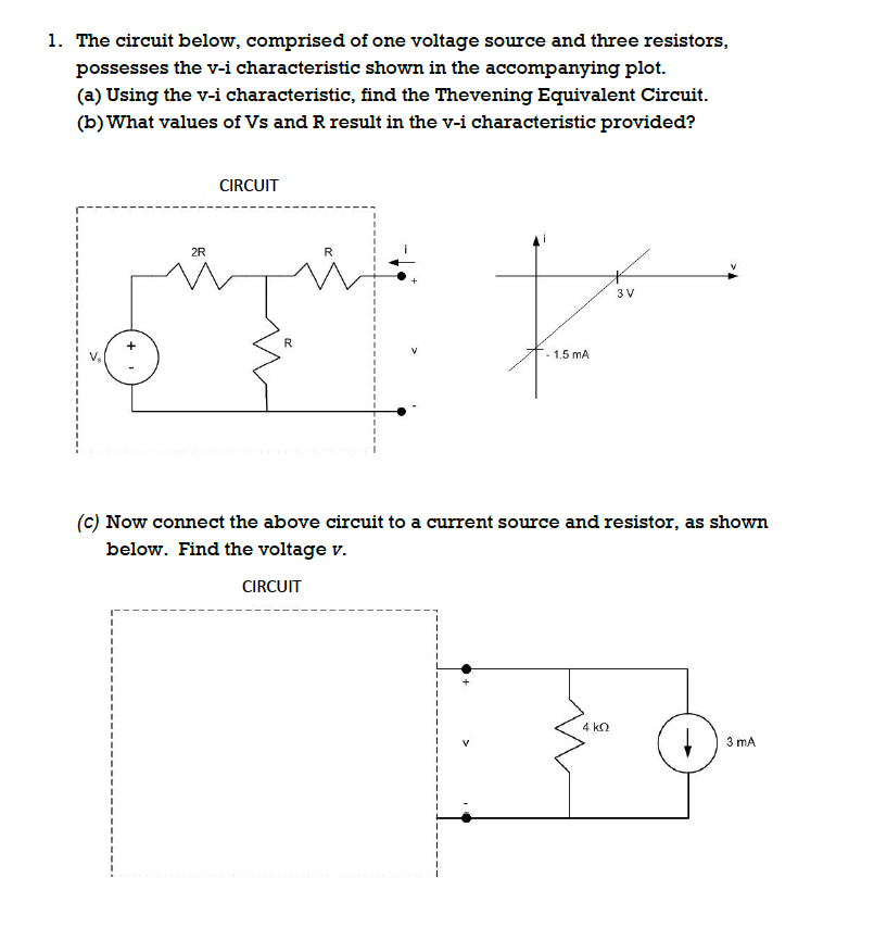 Solved 1. The circuit below, comprised of one voltage source | Chegg.com